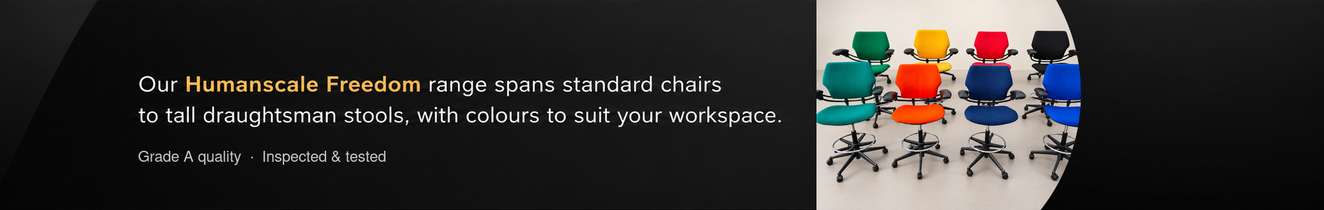 The Humanscale Freedom range in a selection of colours, including standard office chairs and tall draughtsman stools